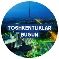 Toshkentliklar Bugun🇺🇿