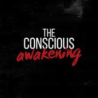 CONSCIOUS AWAKENING