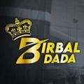 BIRBAL DADA™