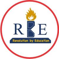 RBE- REVOLUTION BY EDUCATION