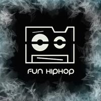 [ Fun HipHop ]