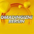 OMADINGIZNI BERSIN [Rasmiy]™