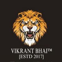 VIKRANT BHAI™[ESTD 2017]