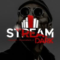 • Stream Dark