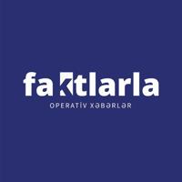 Faktlarla - Operativ Xəbərlər 🇦🇿