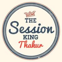 SESSION KING THAKUR