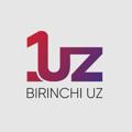 BIRINCHI UZ | Расмий канал