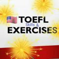 🇺🇸TOEFL Skills & Exercises🇺🇸