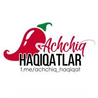 Achchiq Haqiqatlar🌶️