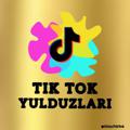 TiK TOK YULDUZLARI