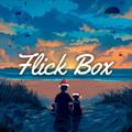 Flick Box™