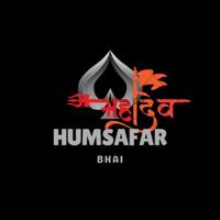 HUMSAFAR™ BHAI (Monu)