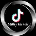 MILLIY TIK TOK