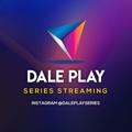 🟣 DALE PLAY (Daleplayseries) ORIGINAL ®️🔵 PELÍCULAS Y SERIES