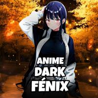 Anime Dark Fénix