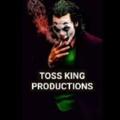 👑TOSS_KING_PRODUCTIONS👑