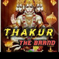 🔥 THAKUR THE BRAND🔥