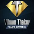 VIHAAN THAKUR™