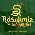 🕋Rasulimiz ﷺ Sunnatlari🌙